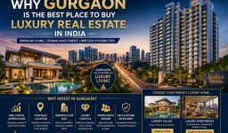 Why Gurgaon is the Best Place to Buy Luxury Real Estate in India